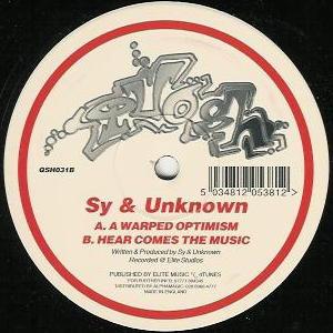 Sy & Unknown - A Warped Optimism / Hear Comes The Music