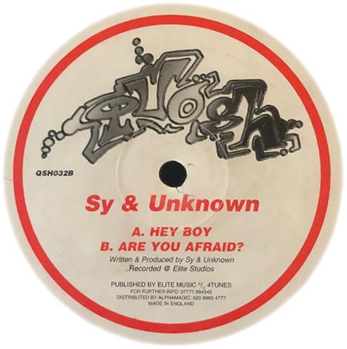 Sy & Unknown - Hey Boy / Are You Afraid?
