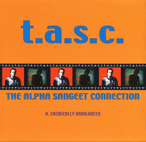 T.A.S.C. (The Alpha Sangeet Connection) - Chemically Unbalanced