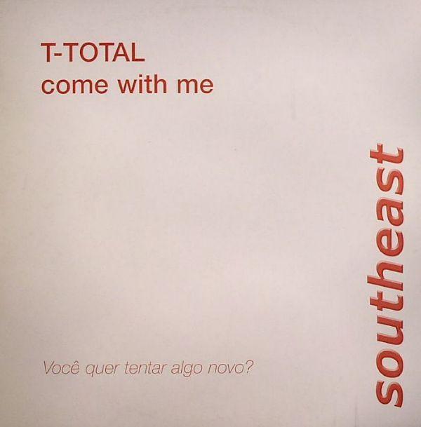 T-Total - Come With Me