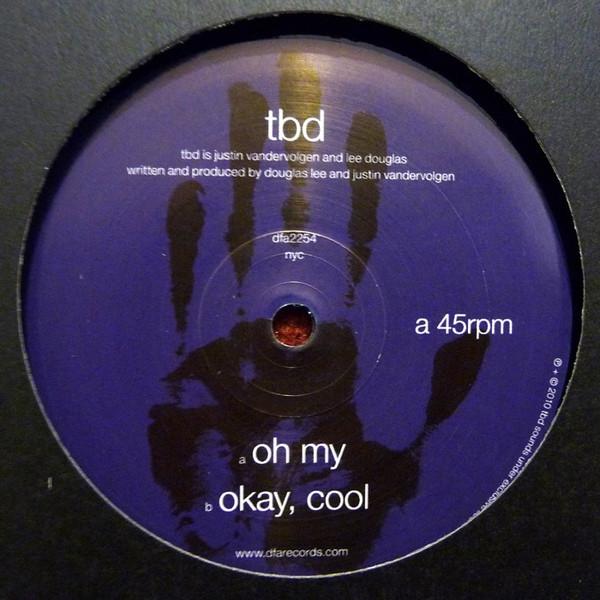 TBD - Oh My