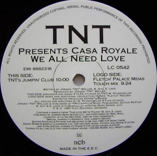 TNT (3), Casa Royale - We All Need Love