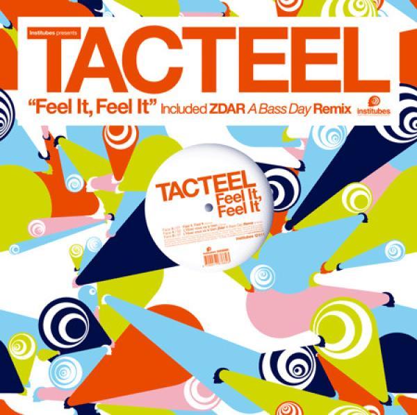 Tacteel - Feel It, Feel It