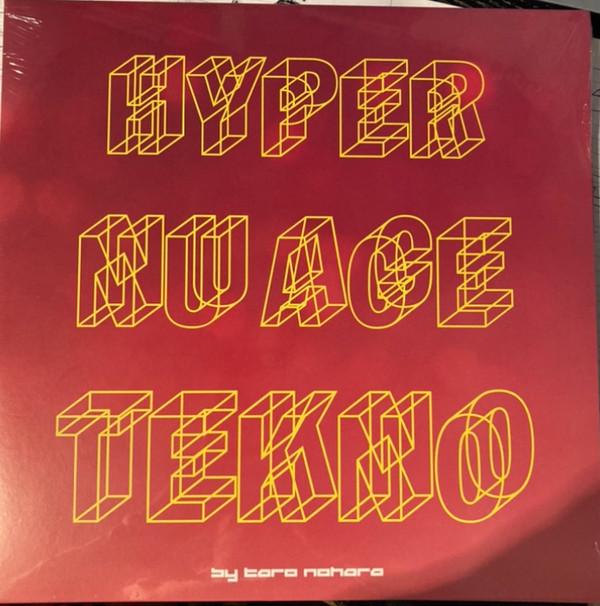 Taro Nohara - Hyper Nu Age Tekno