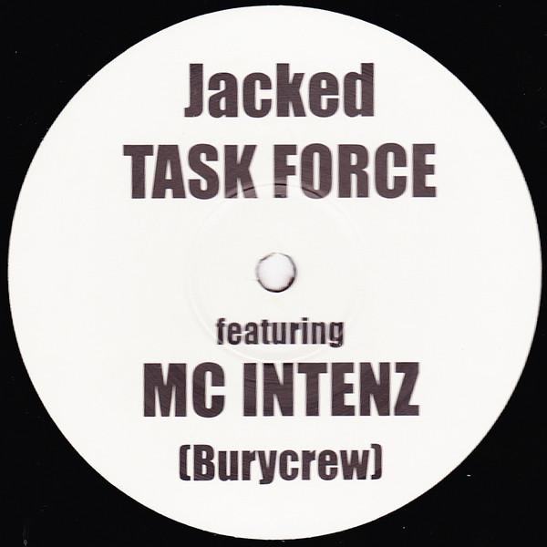 Task Force (2), Intenz - Jacked / Feel Me
