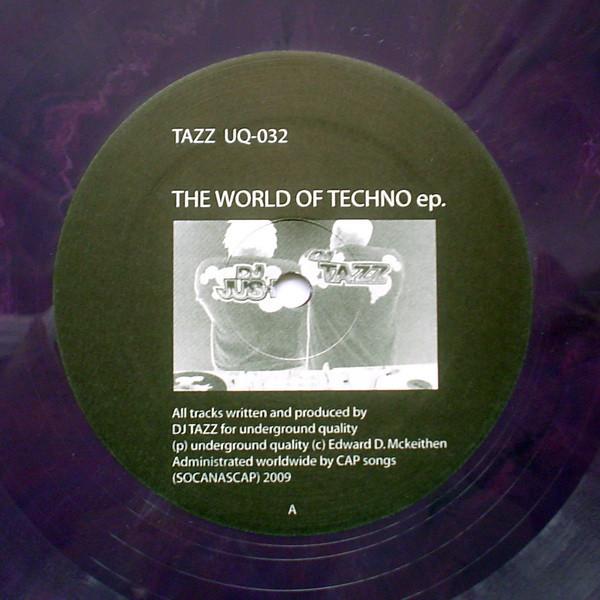 Tazz (7) - The World Of Techno EP.