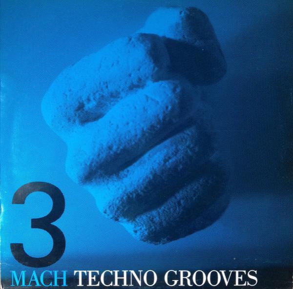 Techno Grooves - Mach 3