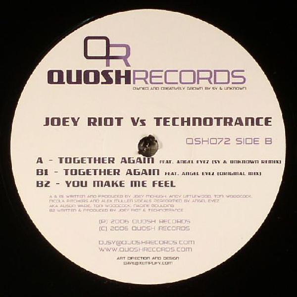 Technotrance, Joey Riot - Together Again / You Make Me Feel
