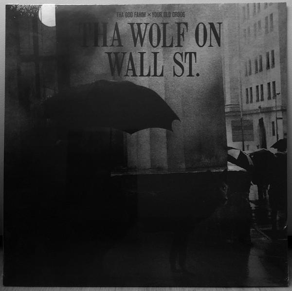 ThaGodFahim, Your Old Droog - Tha Wolf On Wall St.