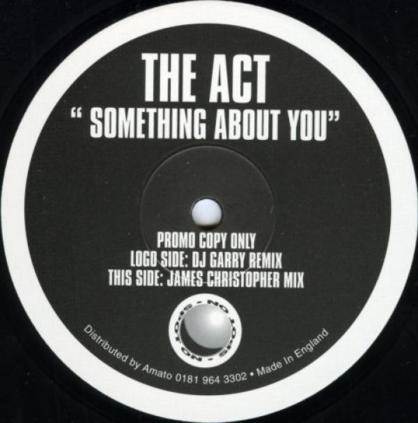 The Act - Something About You