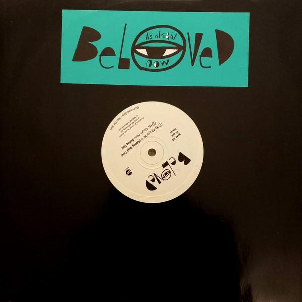 The Beloved - It's Alright Now