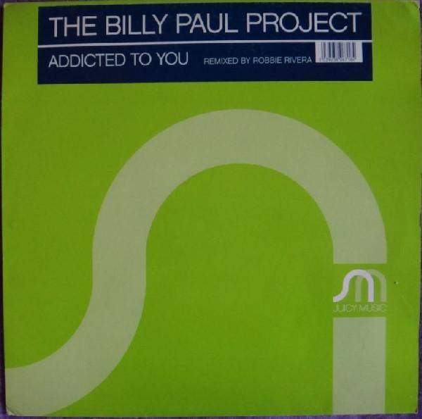 The Billy Paul Project - Addicted To You