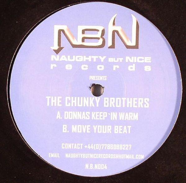 The Chunky Brothers - Donnas Keep'in Warm / Move Your Beat