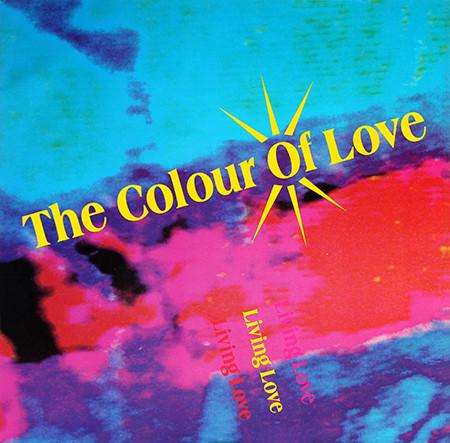 The Colour Of Love - Living Love