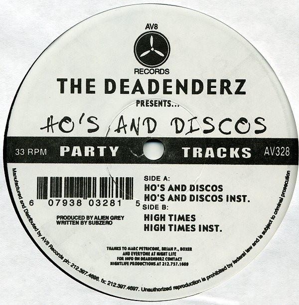 The Deadenderz - Ho's And Discos