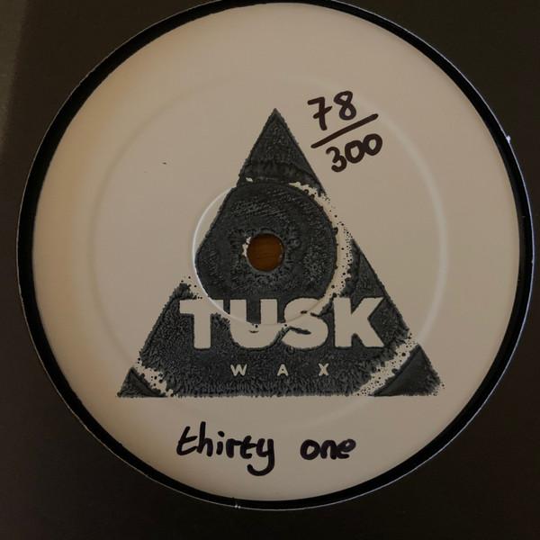 The Deadstock 33's - Tusk Wax Thirty One
