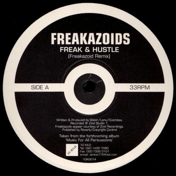 The Freakazoids, Rennie Pilgrem - Freak & Hustle / Paranoia