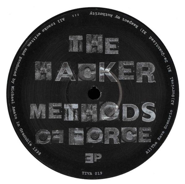 The Hacker - Methods Of Force EP