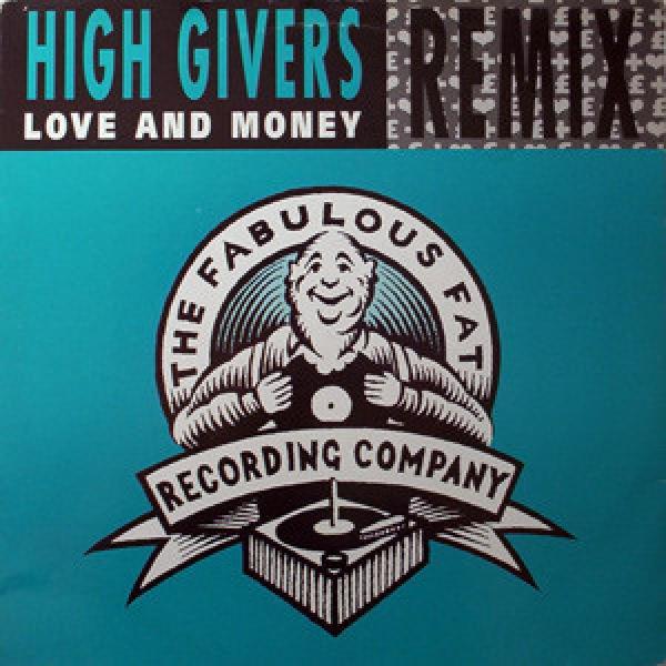 The High Givers - Love And Money (Remix)