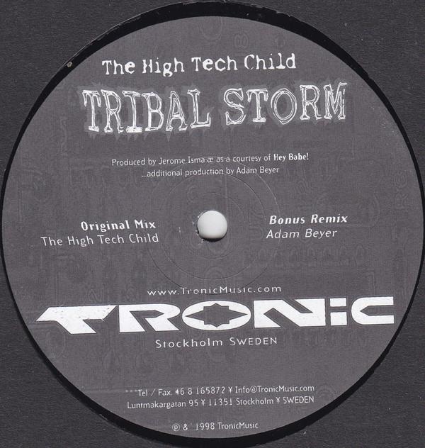 The High Tech Child - Tribal Storm Remixes