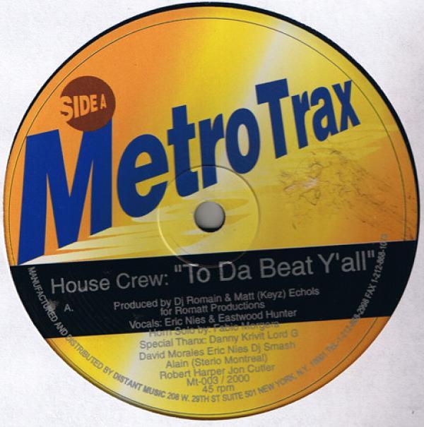 The Housecrew - To Da Beat Y'All / TLC Juice