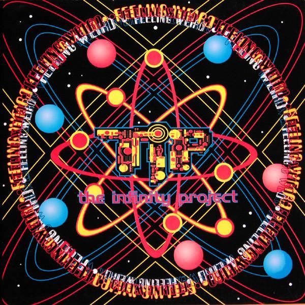 The Infinity Project - Feeling Weird