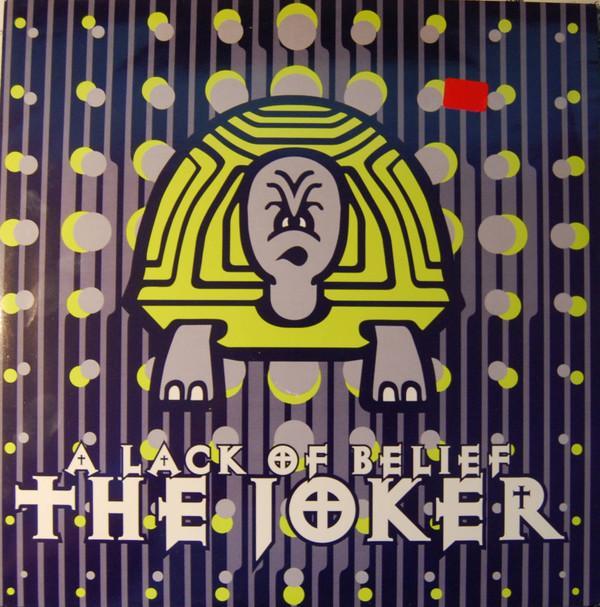 The Joker (11) - A Lack Of Belief