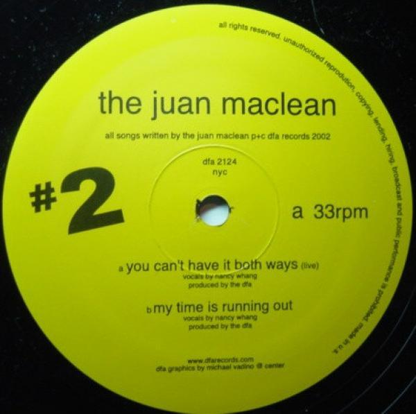 The Juan MacLean - You Can't Have It Both Ways