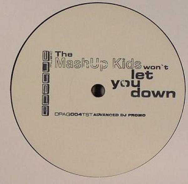 The Mash Up Kids - Won't Let You Down