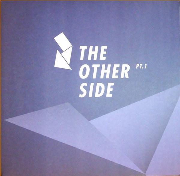  - The Other Side Pt.1