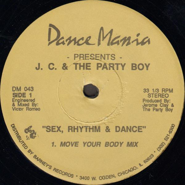 The Party Boy, Jerome Clay - Sex, Rhythm & Dance