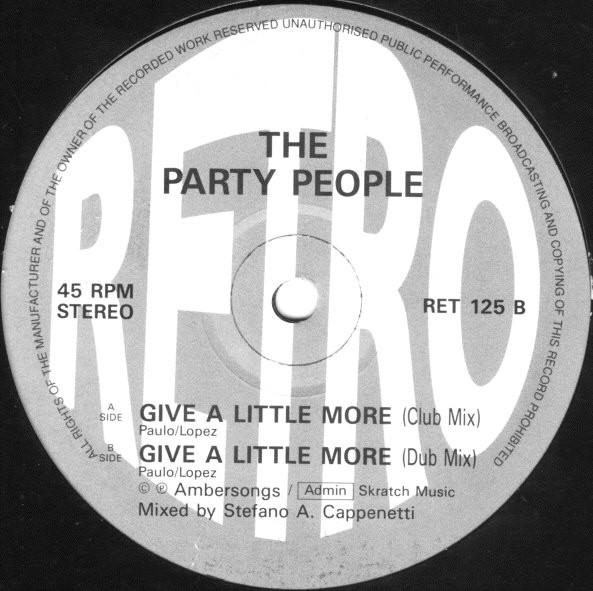 The Party People - Give A Little More