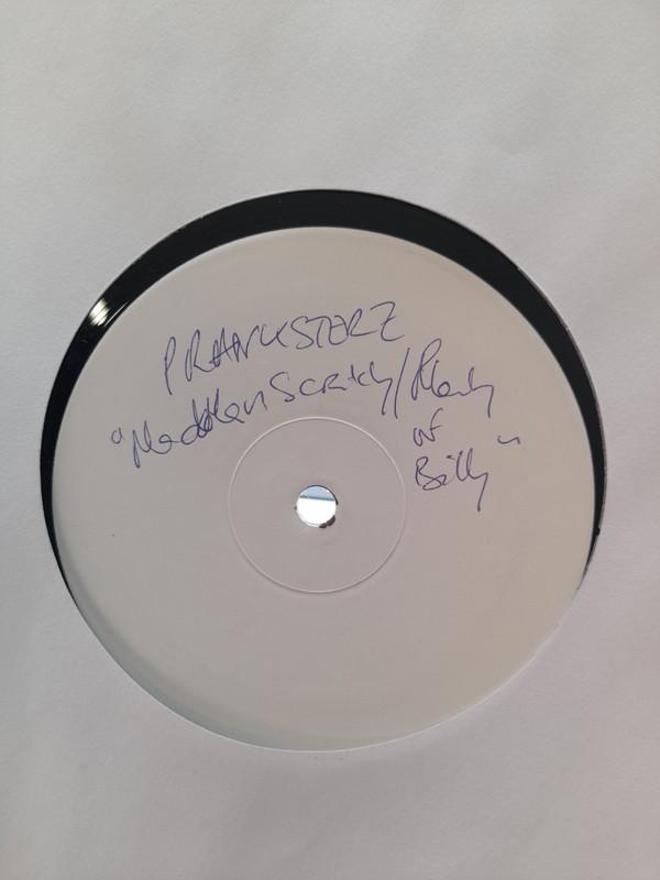 The Pranksterz - Madman Scratchy / Plenty Of Billy