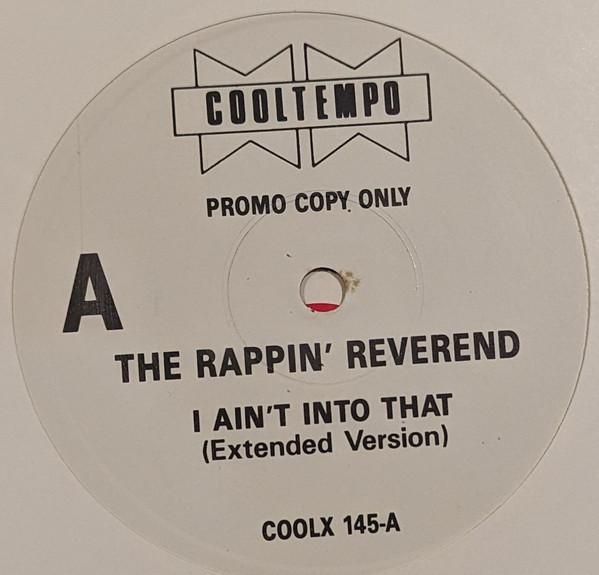 The Rappin' Reverend - I Ain't Into That