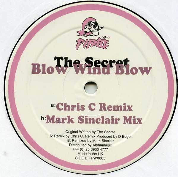 The Secret - Blow Wind Blow