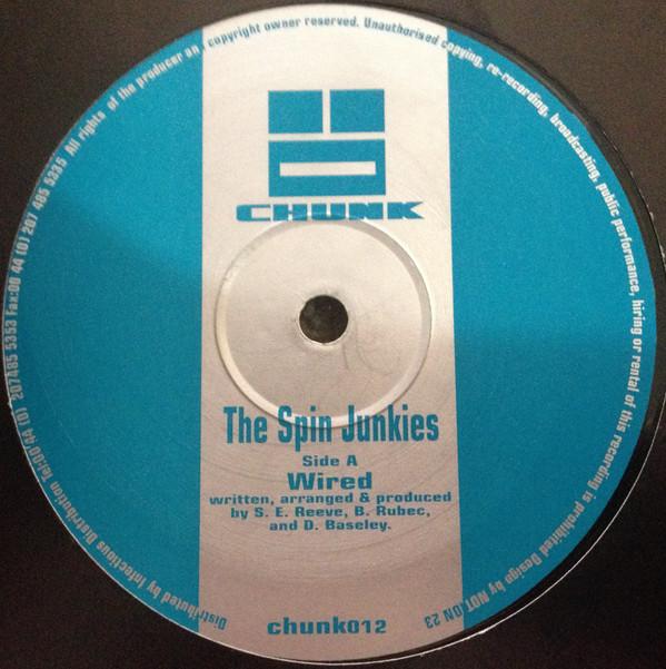 The Spin Junkies - Wired / Shut Up