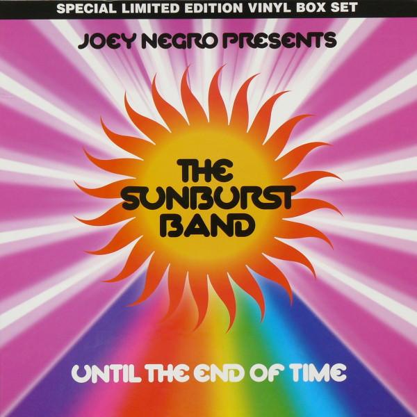 The Sunburst Band, Joey Negro - Until The End Of Time