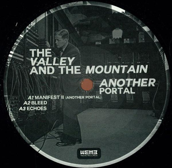 The Valley And The Mountain - Another Portal