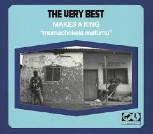The Very Best - Makes A King