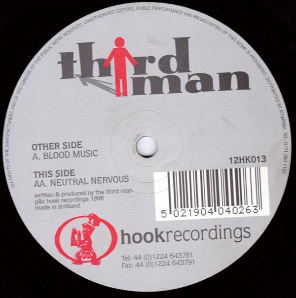 Third Man - Blood Music / Neutral Nervous