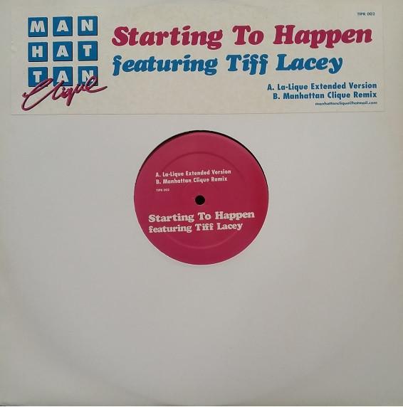 Tiff Lacey, Manhattan Clique - Starting To Happen