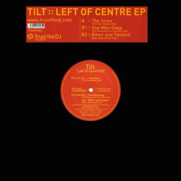 Tilt - Left Of Centre EP