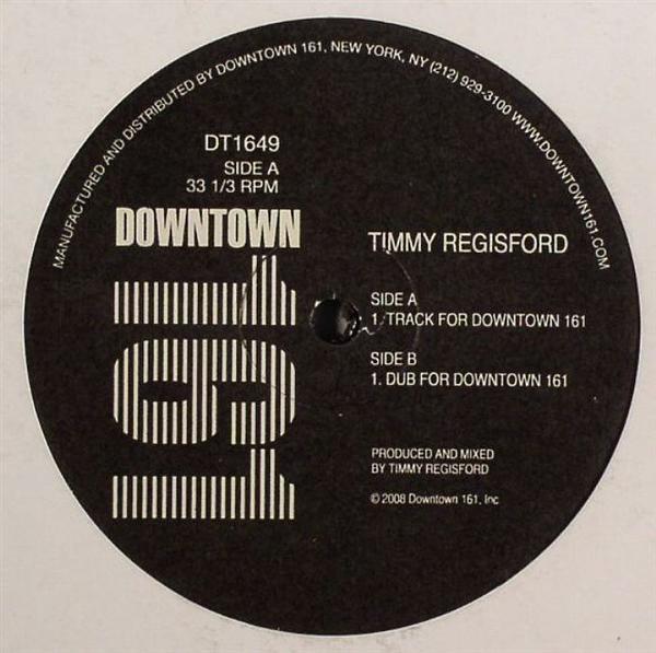 Timmy Regisford - Track For Downtown 161