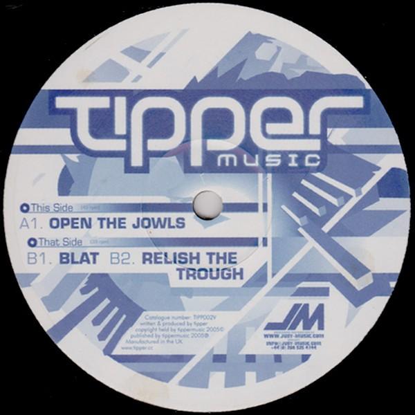 Tipper - Open The Jowls