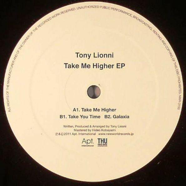 Tony Lionni - Take Me Higher EP