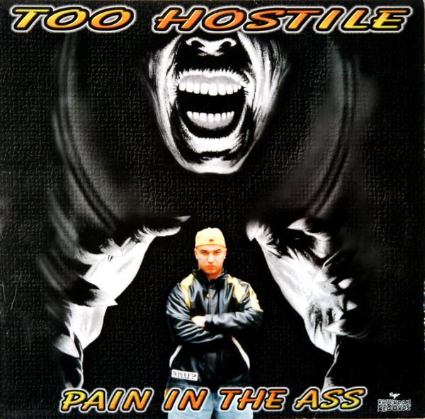Too Hostile - Pain In The Ass