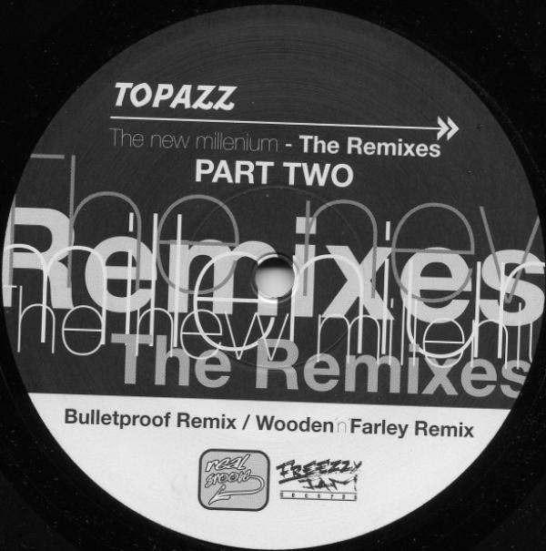 Topazz - The New Millenium - The Remixes