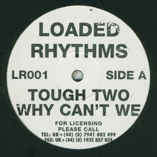 Tough Two (2) - Why Can't We