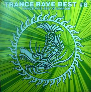  - Trance Rave Best #8 Sampler