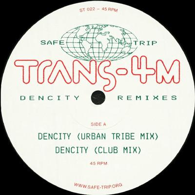 Trans-4M - Dencity Remixes